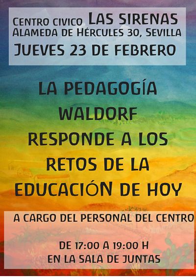 La pedagogía Waldorf responde a los retos de la educación de hoy. 23 febrero 17.00 horas